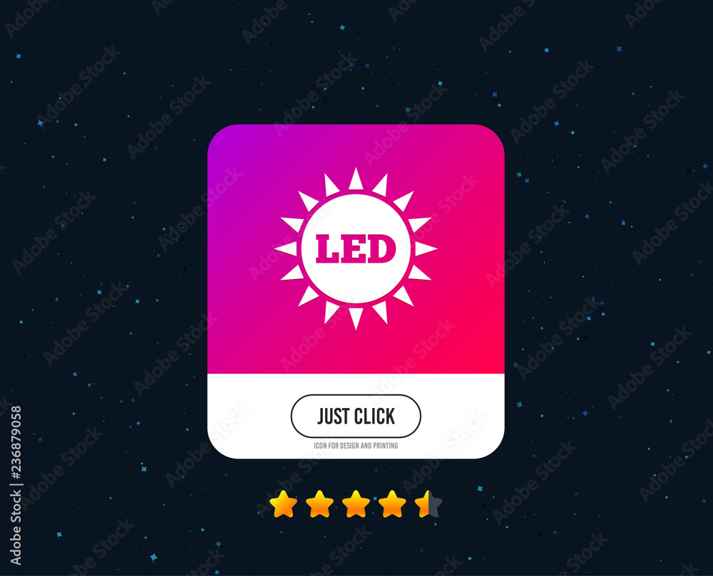 Led light sun icon. Energy symbol. Web or internet icon design. Rating stars. Just click button. Vector Led light sun icon. Energy symbol. Web or internet icon design. Rating stars. Just click button. Vector