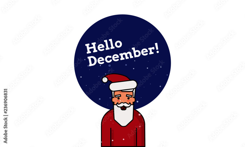 Hello December with Santa Claus Illustration Hello December with Santa Claus Illustration