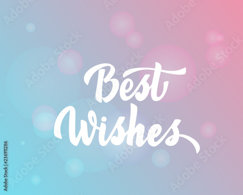 Best wishes - hand lettering inscription to winter holiday design  black and white ink calligraphy