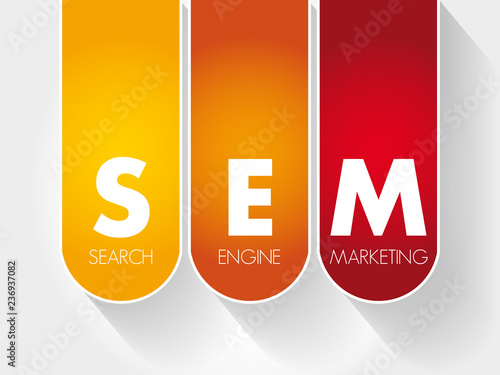 SEM - Search Engine Marketing acronym, business concept background