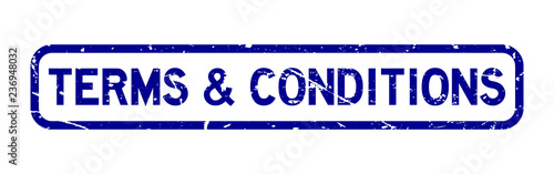 Grunge blue terms and conditions square rubber seal stamp on white background