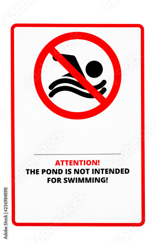 swimming is prohibited, a sign on a white isolated background with the inscription pond is not for swimming