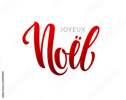 Joyeux Noel. French Merry Christmas hand lettering calligraphy text isolated on white background. Vector illustration. EPS 10