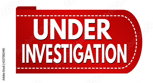Under investigation banner design