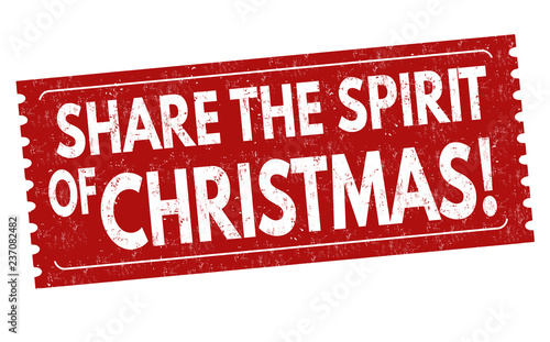 Share the spirit of Christmas sign or stamp