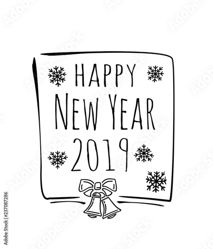 Happy New Year 2019. Handdrawn christmas design with text on white background. Christmas doodle lettering isolated on white backgroun. Vector illustration photo