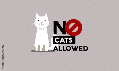 No Pet Cats Allowed Cancelled Flat Style Sign