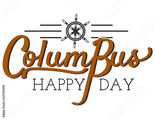Happy Columbus Day lettering inscription logo sign