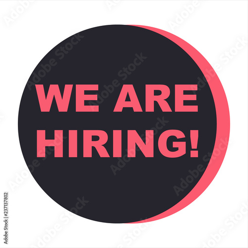 We are hiring. Flat vector illustration on white background