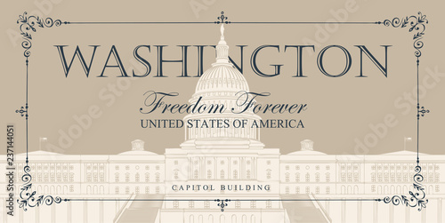 Vector banner or card with words Freedom forever and drawing of the US Capitol Building in Washington DC in retro style in frame with curls. American landmark.