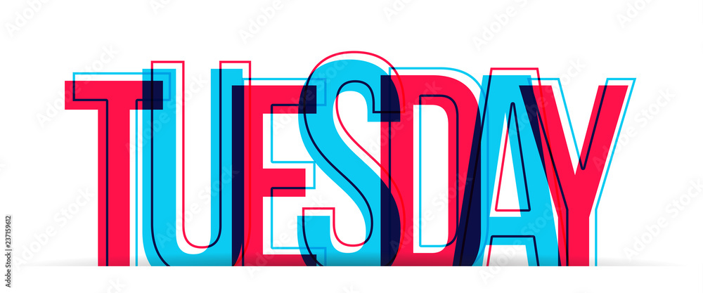 Tuesday word vector isolated on white background Tuesday word vector isolated on white background