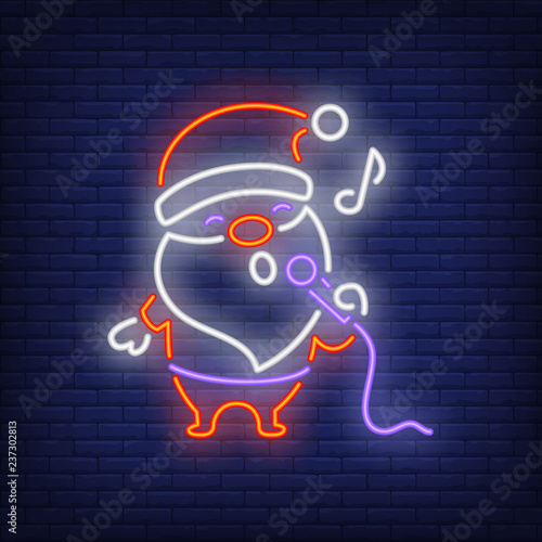 Santa Claus singing song neon sign. Christmas party or concert design. Night bright neon sign, colorful billboard, light banner. Vector illustration in neon style.