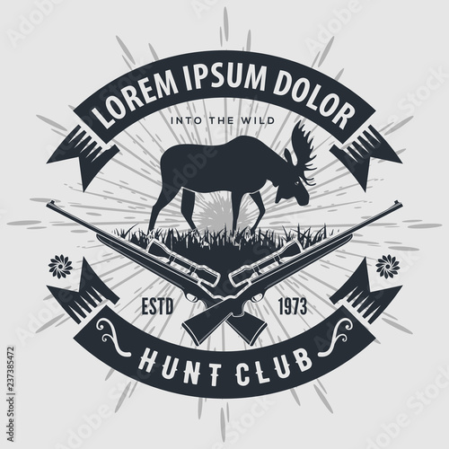 Vintage style hunt club logo with hunting rifles and moose. Vector illustration