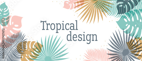 Horizontal Tropical header in pastel colors. Summer tropical design with exot...