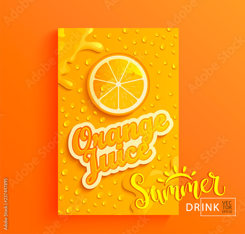 Fresh orange juice banner with drops from condensation, splashing and fruit slice on gradient hot summer background for brand,logo, template,label,emblem,store,packaging,advertise.Vector illustration
