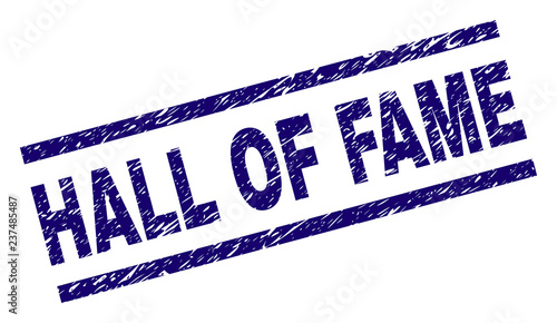 HALL OF FAME seal print with scratced style. Blue vector rubber print of HALL OF FAME text with dirty texture. Text caption is placed between parallel lines.