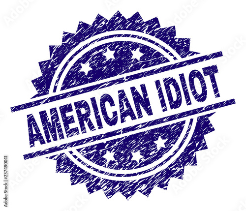 AMERICAN IDIOT stamp seal watermark with distress style. Blue vector rubber print of AMERICAN IDIOT tag with corroded texture.