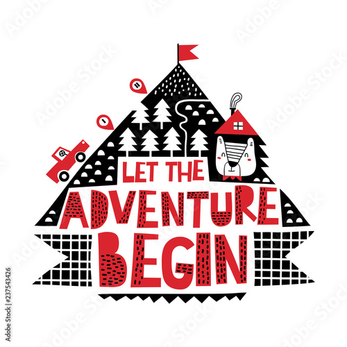 Let the adventure begin slogan and mountain landscape. Illustration vector. Cute card.