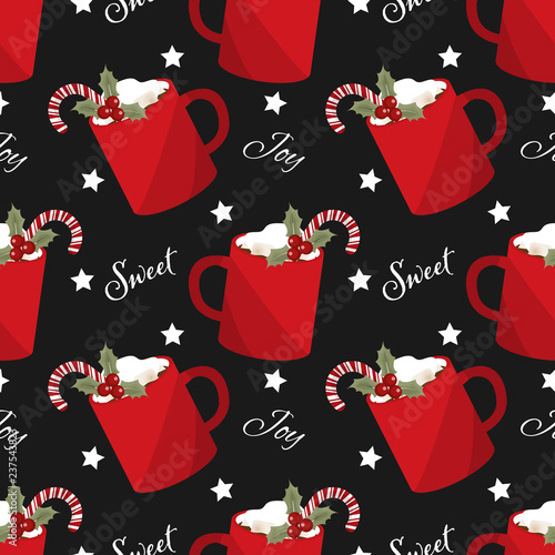 Christmas holiday seamless pattern of red mug of hot chocolate with whipped cream decorated with  berries and Candy Cane on black background with Sweet text, Joy text and stars. Vector illustration.