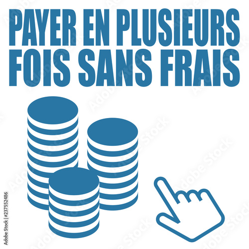 Logo payer en plusieurs fois sans frais.