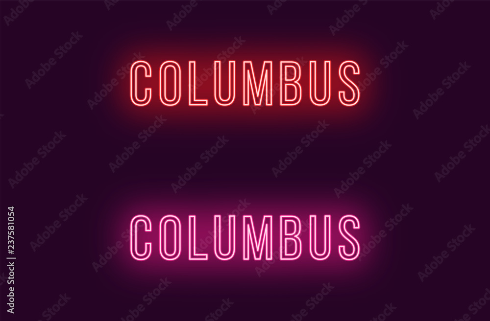 Neon name of Columbus city in USA. Vector text Neon name of Columbus city in USA. Vector text