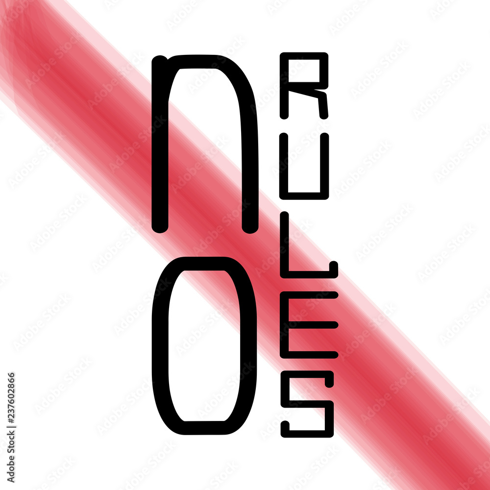 No rules typography, Posters, t-shirt graphics, Vector illustration. No rules typography, Posters, t-shirt graphics, Vector illustration.