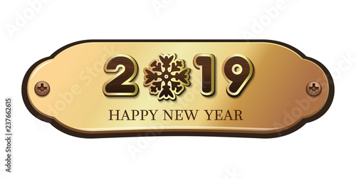 Happy New Year 2019. Greeting inscription on a gold plate. Vector illustration isolated on white background