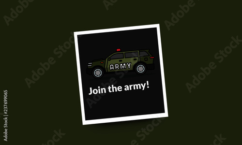 Join The Army Quote Poster with SUV Car Vector Illustration