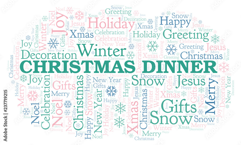 Christmas Dinner word cloud. Christmas Dinner word cloud.