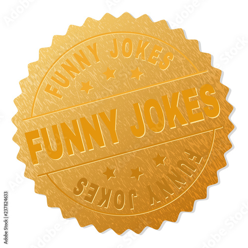 FUNNY JOKES gold stamp award. Vector gold award with FUNNY JOKES title. Text labels are placed between parallel lines and on circle. Golden skin has metallic structure.