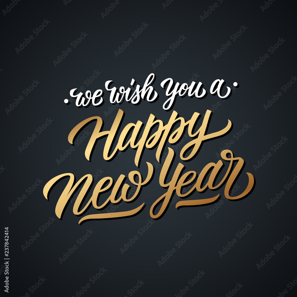 We Wish You a Happy New Year calligraphic lettering text design card ...
