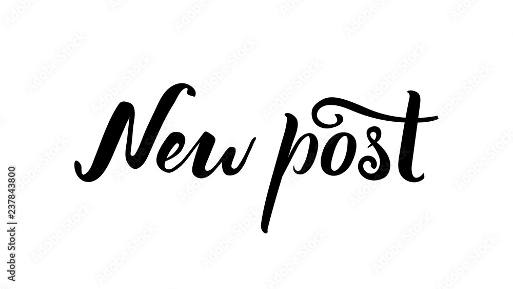 new post lettering social media. lettering. Inscription for social media and bloggers. Networking and followers. new post lettering social media. lettering. Inscription for social media and bloggers. Networking and followers.