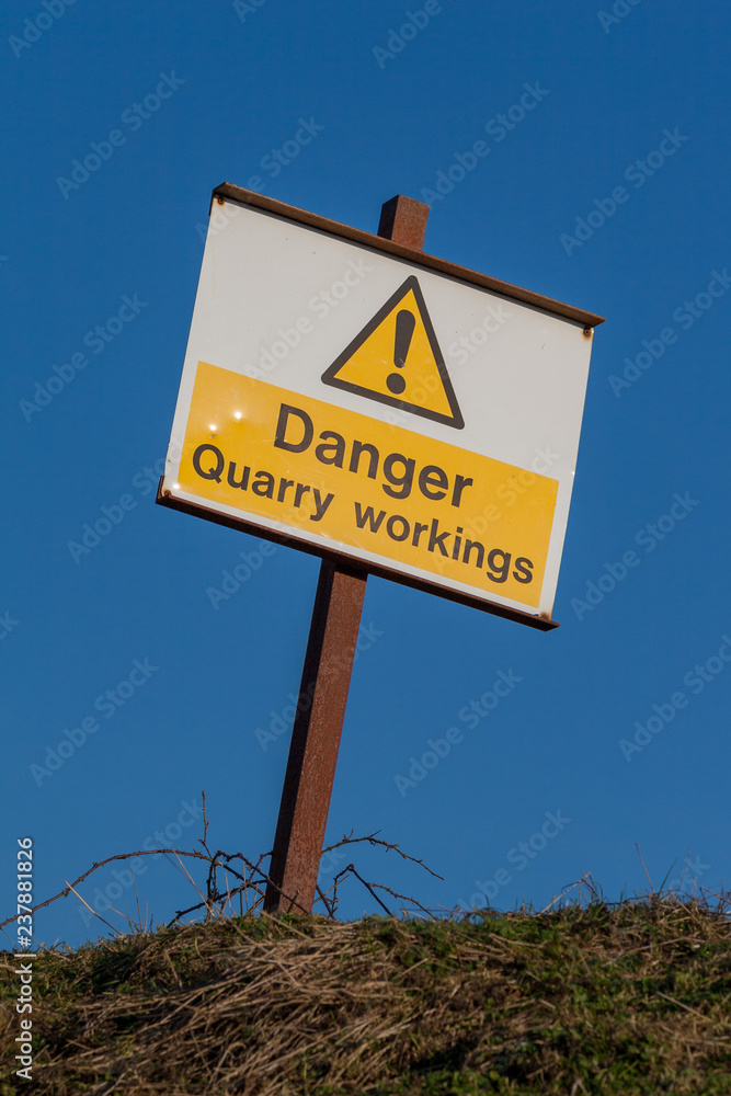 Danger quarry working sign
