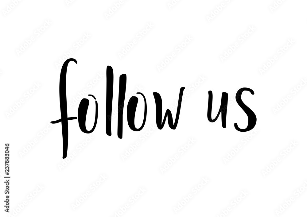 Modern handwritten lettering of Follow us in black isolated on white background for poster, banner, advertising, hand bill, website, flyer, packaging Modern handwritten lettering of Follow us in black isolated on white background for poster, banner, advertising, hand bill, website, flyer, packaging
