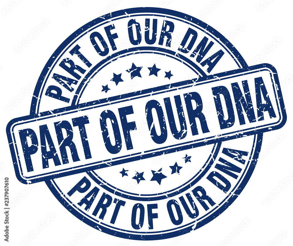 part of our dna blue grunge stamp part of our dna blue grunge stamp