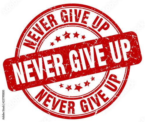 never give up red grunge stamp