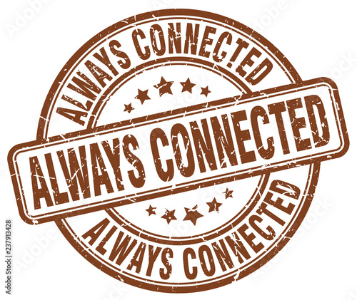 always connected brown grunge stamp