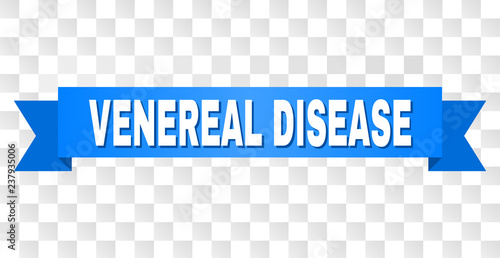 VENEREAL DISEASE text on a ribbon. Designed with white title and blue stripe. Vector banner with VENEREAL DISEASE tag on a transparent background.