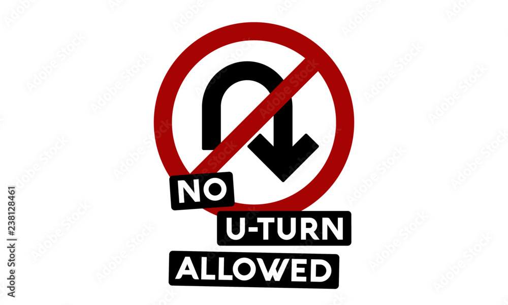 No U-Turn Allowed Sign No U-Turn Allowed Sign