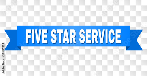 FIVE STAR SERVICE text on a ribbon. Designed with white caption and blue stripe. Vector banner with FIVE STAR SERVICE tag on a transparent background.
