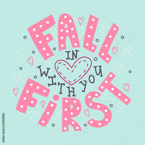 Doodle lettering quote about selfaffirmation - Fall in love with you first.