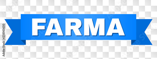 FARMA text on a ribbon. Designed with white title and blue tape. Vector banner with FARMA tag on a transparent background.
