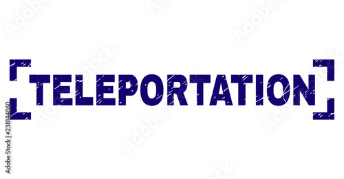 TELEPORTATION text seal watermark with grunge texture. Text caption is placed between corners. Blue vector rubber print of TELEPORTATION with corroded texture.