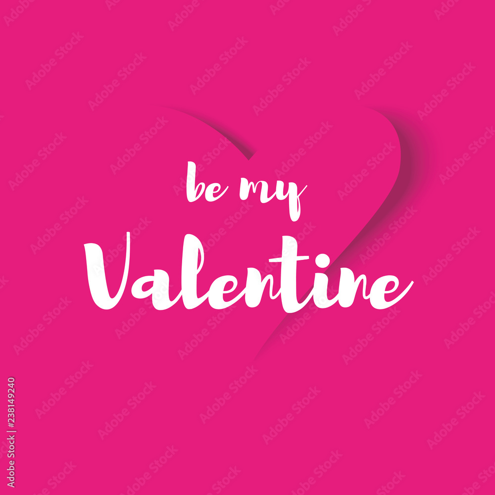 Vector pink heart. Greeting card for Valentine day. Be my Valentine.