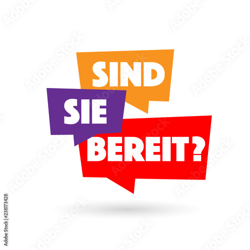Sind Sie bereit
