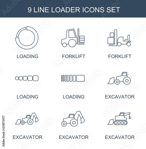loader icons. Trendy 9 loader icons. Contain icons such as loading, forklift, excavator. loader icon for web and mobile.