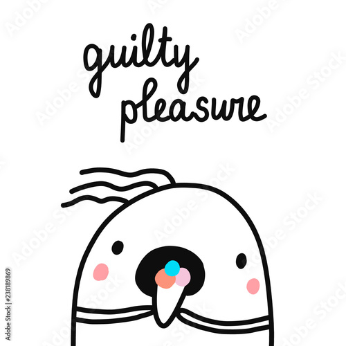 Guilty pleasure hand drawn illustration with cute marshmallow for prints posters banners t shirts cards notebooks journals articles