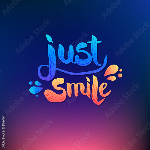 Just Smile vector Texts on Colored Background