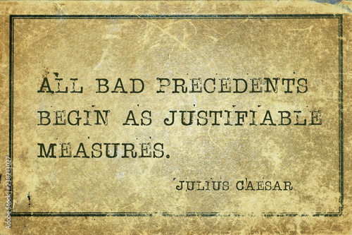 bad precedents Caesar