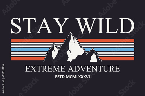Mountain slogan typography graphics for t-shirt. Outdoor adventure print for apparel, tee shirt design. Vector illustration.